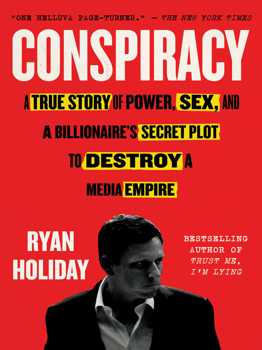 Title details for Conspiracy by Ryan Holiday - Available